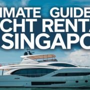 Guide to Yacht Rentals in Singapore